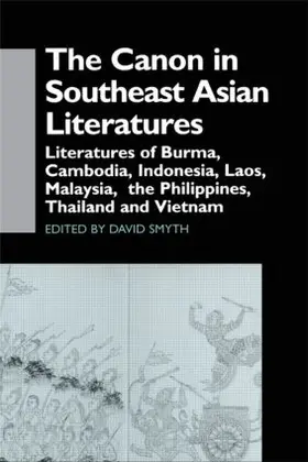 Smyth |  The Canon in Southeast Asian Literature | Buch |  Sack Fachmedien
