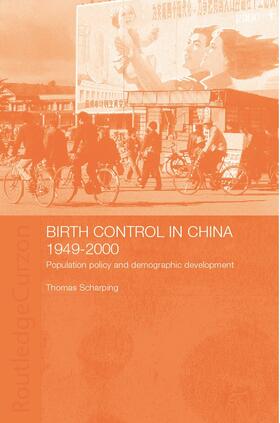 Scharping | Birth Control in China 1949-2000 | Buch | 978-0-7007-1154-3 | sack.de