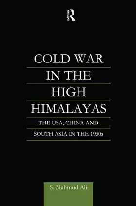 Ali |  Cold War in the High Himalayas | Buch |  Sack Fachmedien