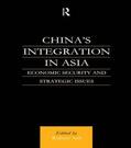 Ash |  China's Integration in Asia | Buch |  Sack Fachmedien