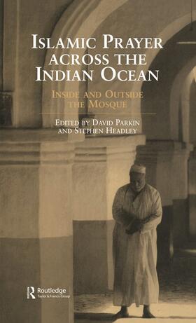 Headley / Parkin | Islamic Prayer Across the Indian Ocean | Buch | 978-0-7007-1234-2 | sack.de