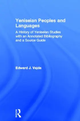 Vajda | Yeniseian Peoples and Languages | Buch | 978-0-7007-1290-8 | sack.de