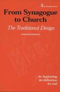 Wilkinson |  From Synagogue to Church: The Traditional Design | Buch |  Sack Fachmedien