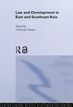 Antons |  Law and Development in East and South-East Asia | Buch |  Sack Fachmedien