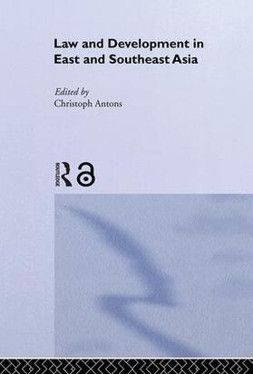 Antons | Law and Development in East and South-East Asia | Buch | 978-0-7007-1321-9 | sack.de