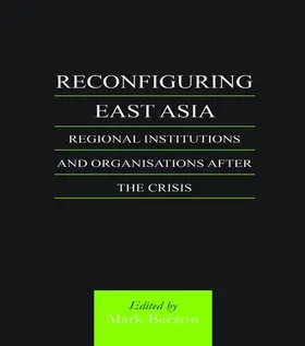 Beeson |  Reconfiguring East Asia | Buch |  Sack Fachmedien