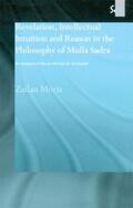 Moris |  Revelation, Intellectual Intuition and Reason in the Philosophy of Mulla Sadra | Buch |  Sack Fachmedien