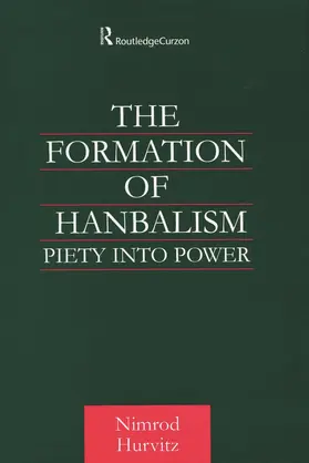 Hurvitz |  The Formation of Hanbalism | Buch |  Sack Fachmedien