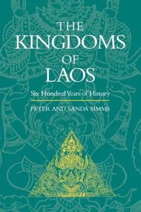 Simms | The Kingdoms of Laos | Buch | 978-0-7007-1531-2 | www.sack.de