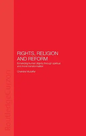Muzaffar |  Rights, Religion and Reform | Buch |  Sack Fachmedien