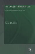 Dutton |  The Origins of Islamic Law | Buch |  Sack Fachmedien