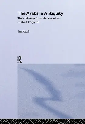 Retso |  The Arabs in Antiquity | Buch |  Sack Fachmedien