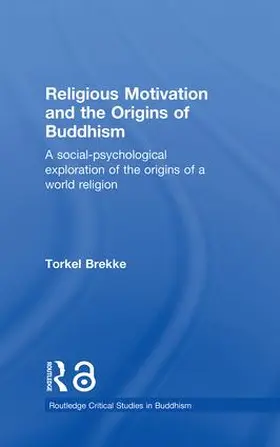 Brekke |  Religious Motivation and the Origins of Buddhism | Buch |  Sack Fachmedien