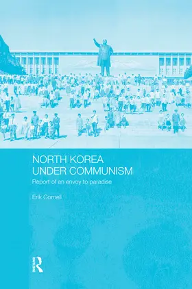 Erik | North Korea under Communism | Buch | 978-0-7007-1697-5 | www.sack.de