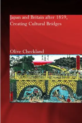 Checkland | Japan and Britain after 1859 | Buch | 978-0-7007-1747-7 | www.sack.de