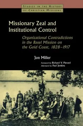 Miller | Missionary Zeal and Institutional Control | Buch | 978-0-7007-1763-7 | sack.de