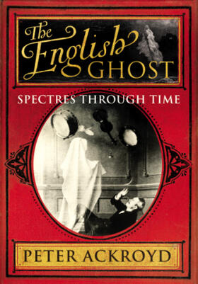 Ackroyd |  The English Ghost | Buch |  Sack Fachmedien