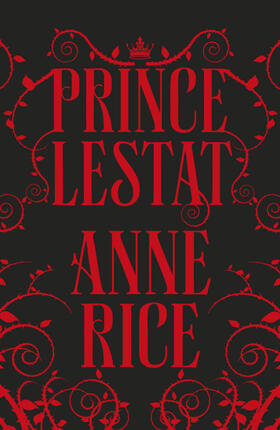 Rice |  Prince Lestat | Buch |  Sack Fachmedien