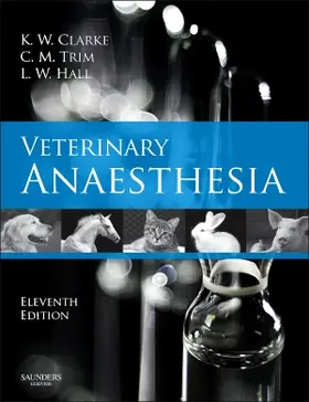 Clarke / Trim | Veterinary Anaesthesia | Buch | 978-0-7020-2793-2 | sack.de