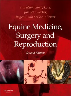 Mair / Love / Schumacher |  Equine Medicine, Surgery and Reproduction | Buch |  Sack Fachmedien