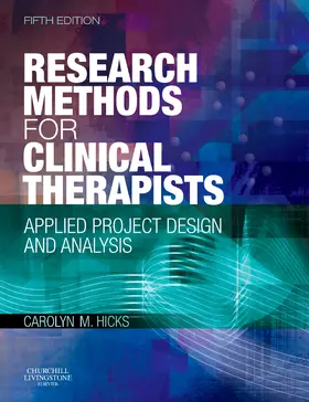 Hicks |  Research Methods for Clinical Therapists | Buch |  Sack Fachmedien