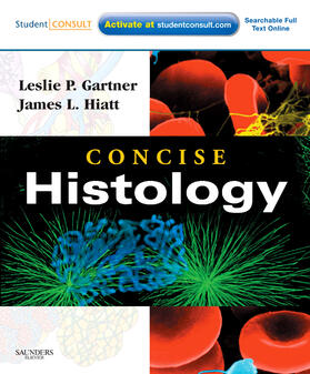 Gartner / Hiatt | Concise Histology | Buch | 978-0-7020-3114-4 | sack.de