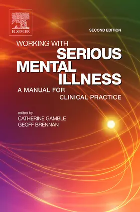 Gamble / Brennan |  Working with Serious Mental Illness | eBook | Sack Fachmedien