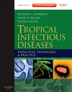 Guerrant / Walker / Weller | Tropical Infectious Diseases | Buch | 978-0-7020-3935-5 | www.sack.de
