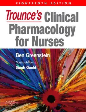 Greenstein BA(Hons) / Greenstein / Gould BSc | Trounce's Clinical Pharmacology for Nurses | E-Book | www.sack.de