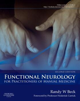 Beck | Functional Neurology for Practitioners of Manual Medicine | Buch | 978-0-7020-4062-7 | sack.de
