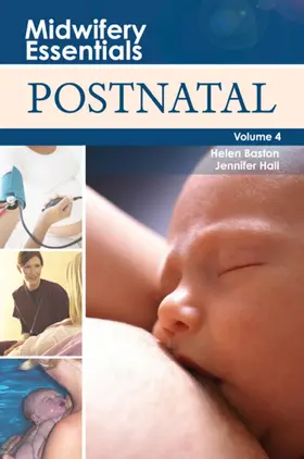 Baston BA(Hons) / Baston / Hall |  Midwifery Essentials: Postnatal E-Book | eBook | Sack Fachmedien