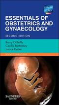 O'Reilly / Bottomley / Rymer |  Essentials of Obstetrics and Gynaecology | Buch |  Sack Fachmedien