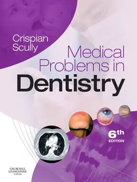 Scully |  Medical Problems in Dentistry E-Book | eBook | Sack Fachmedien