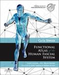 Stecco |  Functional Atlas of the Human Fascial System | Buch |  Sack Fachmedien