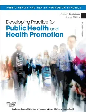 Naidoo / Wills |  Developing Practice for Public Health and Health Promotion E-Book | eBook | Sack Fachmedien