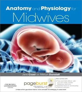 Coad / Dunstall |  Anatomy and Physiology for Midwives E-Book | eBook | Sack Fachmedien