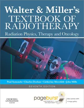 Symonds / Deehan / Meredith MPH |  Walter and Miller's Textbook of Radiotherapy E-book | eBook | Sack Fachmedien