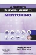 Elcock / Sharples |  A Nurse's Survival Guide to Mentoring E-Book | eBook | Sack Fachmedien