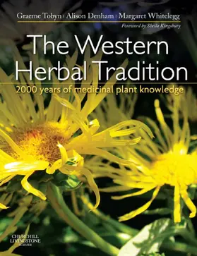 Tobyn BA FHEA FNIMH / Denham BA(Soc) FNIMH / Whitelegg BA FNIMH |  The Western Herbal Tradition E-Book | eBook | Sack Fachmedien