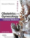 Maciocia |  Obstetrics and Gynecology in Chinese Medicine E-Book | eBook | Sack Fachmedien