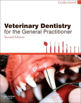 Gorrel | Veterinary Dentistry for the General Practitioner | Buch | sack.de