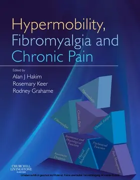 Hakim MB / Keer MSc / Grahame CBE |  Hypermobility, Fibromyalgia and Chronic Pain | eBook | Sack Fachmedien