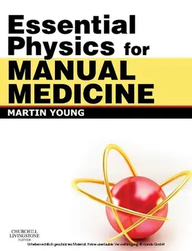  Essential Physics for Manual Medicine E-Book | eBook | Sack Fachmedien