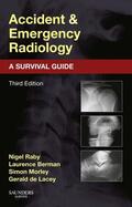 Raby / Berman / Morley |  Accident and Emergency Radiology: A Survival Guide E-Book | eBook | Sack Fachmedien