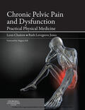 Chaitow / Jones |  Chronic Pelvic Pain and Dysfunction - E-Book | eBook | Sack Fachmedien