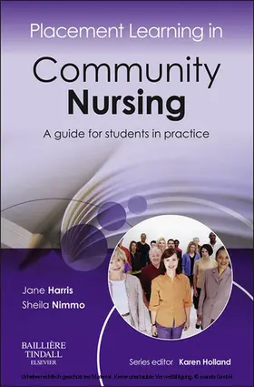 Harris / Nimmo / Holland |  Placement Learning in Community Nursing | eBook | Sack Fachmedien
