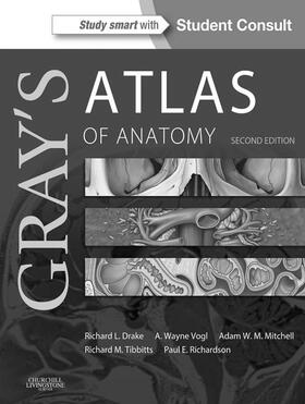 Drake / Tibbitts / Richardson |  Gray's Atlas of Anatomy | eBook | Sack Fachmedien