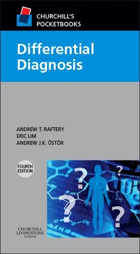 Raftery / Ostor / Lim | Churchill's Pocketbook of Differential Diagnosis | Buch | 978-0-7020-5402-0 | sack.de