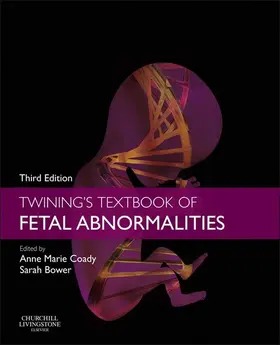 Coady / Bower |  Twining's Textbook of Fetal Abnormalities E-Book | eBook | Sack Fachmedien