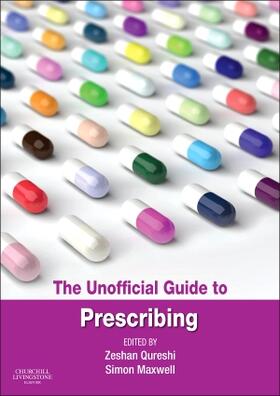 Qureshi / Maxwell | Unofficial Guide to Prescribing | Buch | 978-0-7020-5520-1 | sack.de